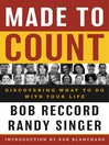Made to Count (eBook): Discovering What to Do with Your Life